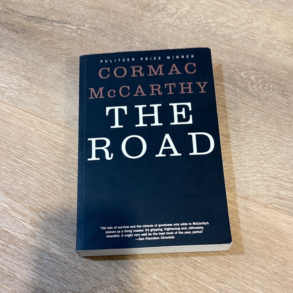 “The Road” by Cormac McCarthy
